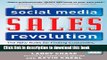 [New] EBook The Social Media Sales Revolution: The New Rules for Finding Customers, Building