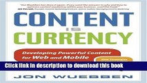 [New] EBook Content is Currency: Developing Powerful Content for Web and Mobile Free Books