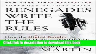 [New] EBook Renegades Write the Rules: How the Digital Royalty Use Social Media to Innovate Free