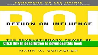 [New] EBook Return On Influence: The Revolutionary Power of Klout, Social Scoring, and Influence
