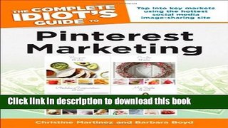 [New] EBook The Complete Idiot s Guide to Pinterest Marketing (Idiot s Guides) Free Books