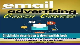 [New] EBook Email Advertising Crash Course: How to Build an Email List and Create a Newsletter