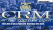 [New] EBook CRM at the Speed of Light: Capturing and Keeping Customers in Internet Real Time Free