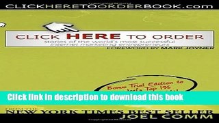 [New] PDF Click Here to Order: Stories of the World s Most Successful Internet Marketing