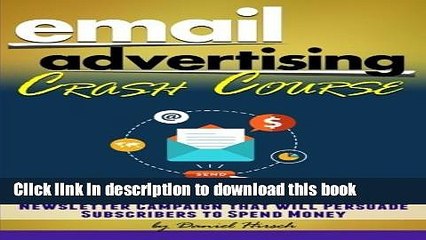 Tải video: [New] EBook Email Advertising Crash Course: How to Build an Email List and Create a Newsletter