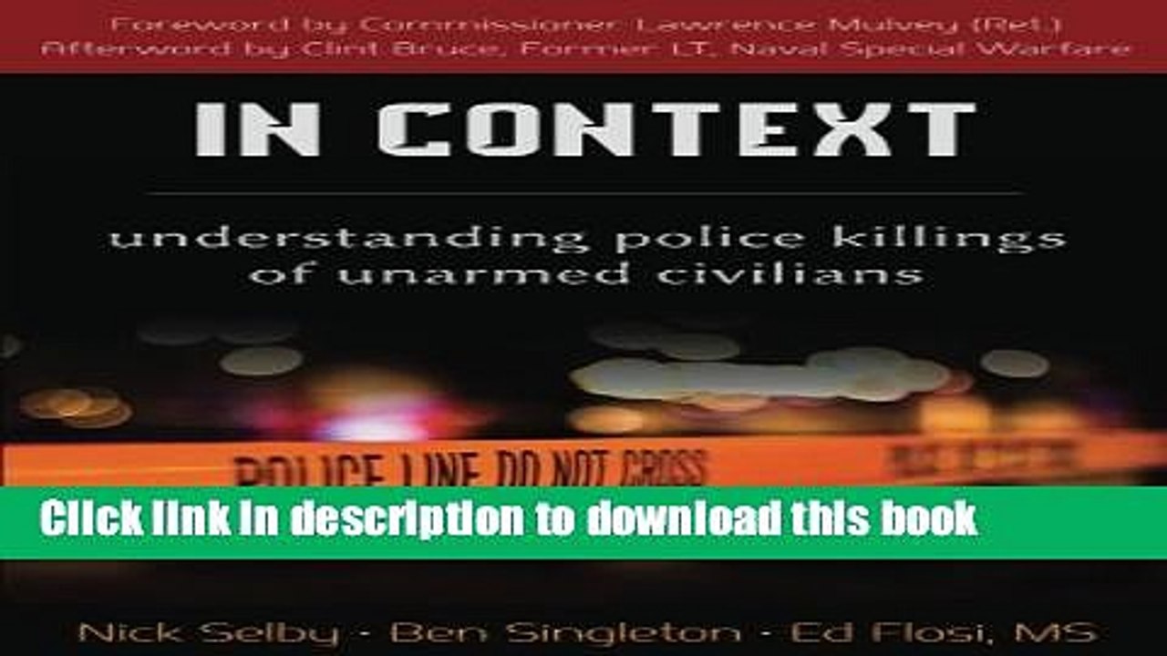 [PDF] In Context: Understanding Police Killings of Unarmed Civilians Popular Colection