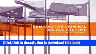 [PDF] Comparative Criminal Justice Systems: A Topical Approach (6th Edition) Popular Online