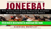[PDF] Joneeba!: The Exciting Workout and Fitness Program with the Dances and Drums of Africa Full