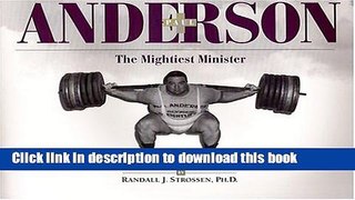 [PDF] Paul Anderson: The Mightiest Minister Popular Online
