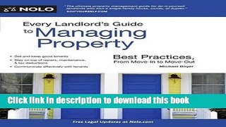 [PDF] Every Landlord s Guide to Managing Property: Best Practices, From Move-In to Move-Out Full