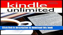 [New] EBook Kindle Unlimited Users Manual: Is Kindle Unlimited Worth It for You and Your Family?