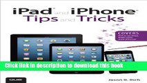 [New] EBook iPad and iPhone Tips and Tricks (Covers iOS 6 on iPad, iPad mini, and iPhone) (2nd