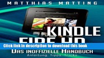 [New] EBook Kindle Fire und Fire HD - das inoffizielle Handbuch. Anleitung, Tipps, Tricks (German