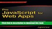 [New] EBook Pro JavaScript for Web Apps (Expert s Voice in Web Development) Free Books