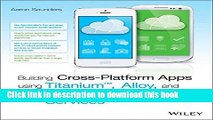 [New] EBook Building Cross-Platform Apps using Titanium, Alloy, and Appcelerator Cloud Services