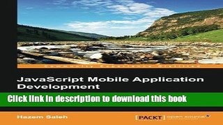 [New] PDF JavaScript Mobile Application Development Free Books