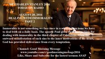 Dr Charles Stanley 2016, DEALING WITH IMMORALITY - PART 2 -- AUG 20, 2016