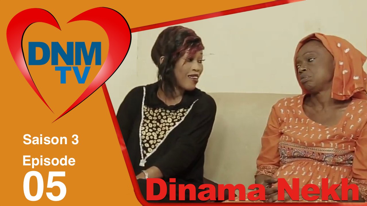 Dinama Nekh - saison 3 - épisode 5 - Série TV complète en streaming gratuit - Sénégal