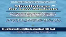 [PDF] Mindfulness for Law Students: Using the Power of Mindfulness to Achieve Balance and Success