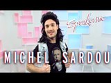 Qui êtes-vous Michel Sardou ? - Speakerine
