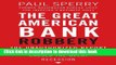 [PDF] The Great American Bank Robbery: The Unauthorized Report About What Really Caused the Great
