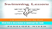 [PDF] Swimming Lessons: Life Lessons from the Pool, from Diving in to Treading Water Full Colection