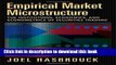 [PDF] Empirical Market Microstructure: The Institutions, Economics, and Econometrics of Securities