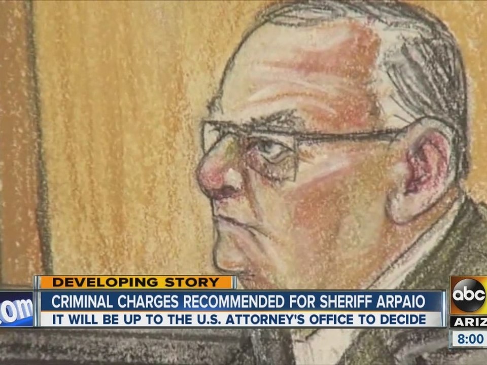 DEVELOPING: Criminal charges recommended for Sheriff Arpaio