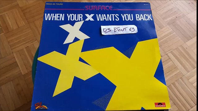 SURFACE-WHEN YOUR X WANTS YOU BACK(RIP ETCUT)SALSOUL REC 84