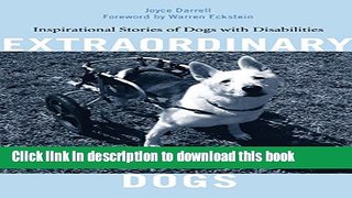 [PDF] Extraordinary Dogs: Inspirational Stories of Dogs with Disabilities Popular Online
