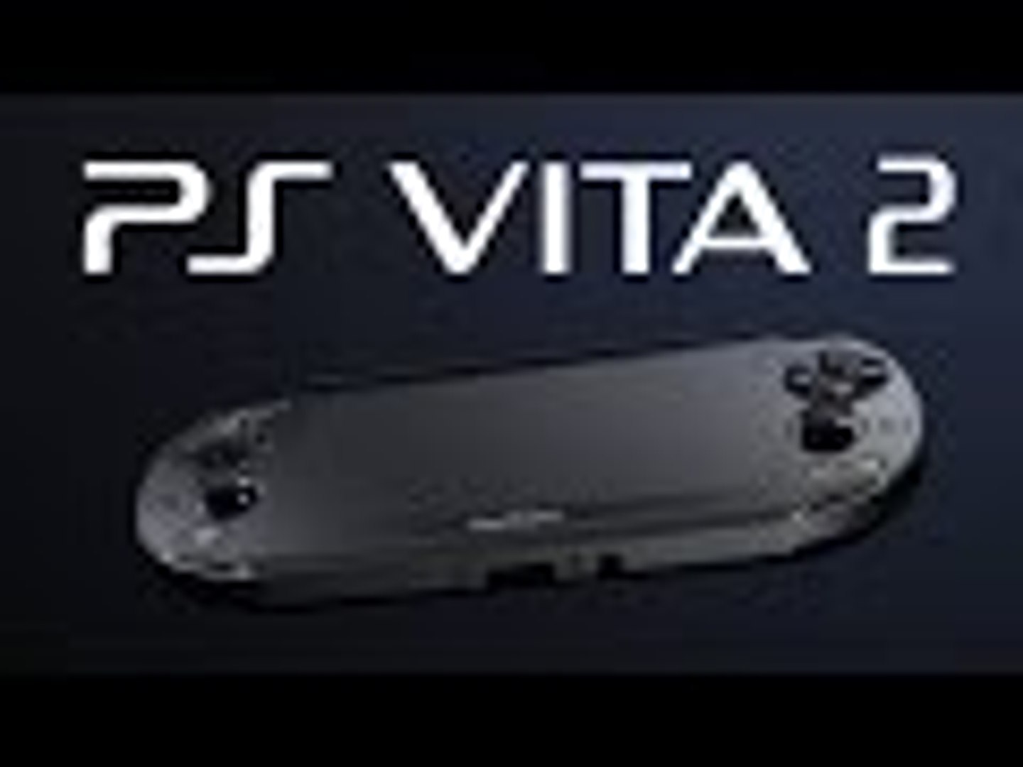 PS Vita 2 Rumors: Future of the PlayStation Vita! (2016) - video Dailymotion