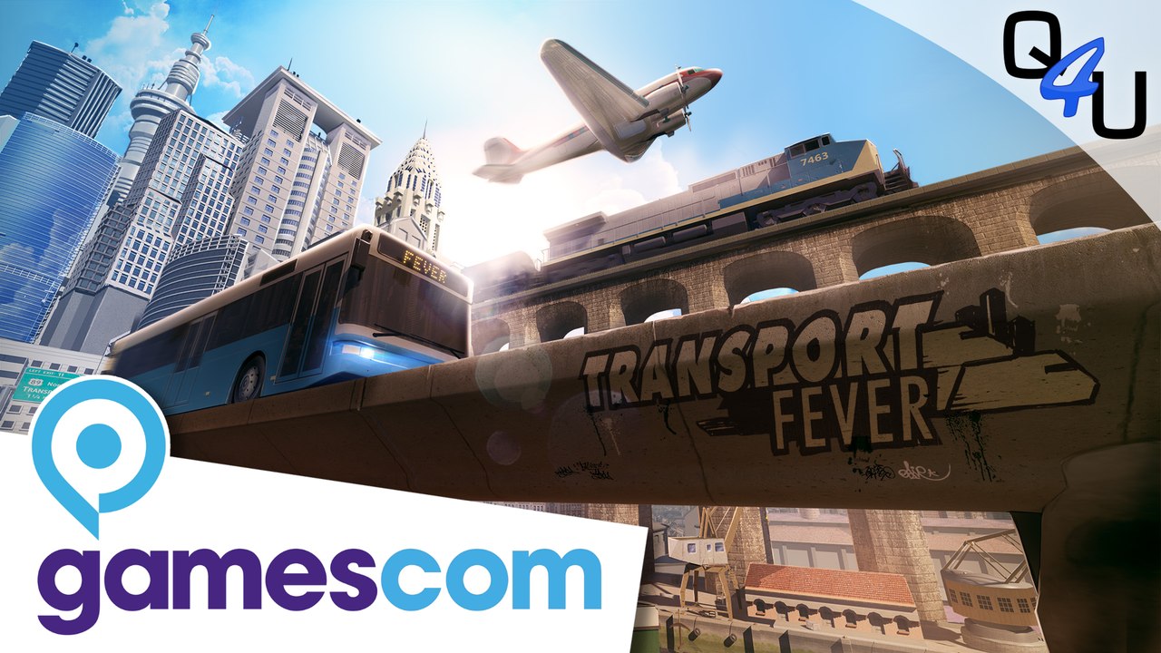 gamescom 2016: Transport Fever Trailer | QSO4YOU Gaming