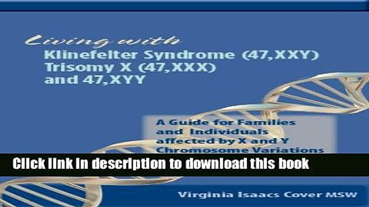 [pdf] Living With Klinefelter Syndrome 47 Xxy Trisomy X 47 Xxx And