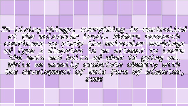 Type 2 Diabetes - Not Only Obese People Develop Diabetes