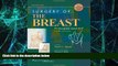 READ FREE FULL  Surgery of the Breast: Principles and Art(2 Volume Set)  READ Ebook Online Free