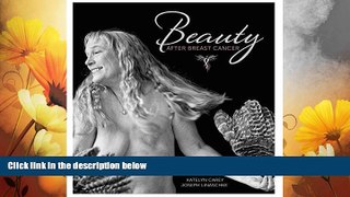 READ FREE FULL  Beauty After Breast Cancer  READ Ebook Full Ebook Free