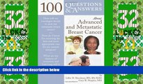 Big Deals  100 Questions     Answers About Advanced And Metastatic Breast Cancer  Best Seller