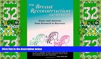 Big Deals  The Breast Reconstruction Guidebook, Second Edition  Free Full Read Most Wanted