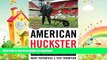 READ BOOK  American Huckster: How Chuck Blazer Got Rich From-and Sold Out-the Most Powerful Cabal