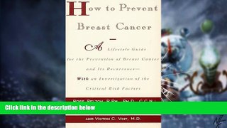 Must Have  How to Prevent Breast Cancer  READ Ebook Full Ebook Free