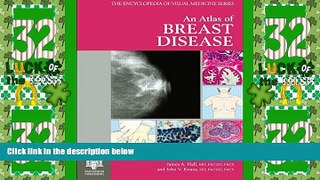 Must Have PDF  An Atlas of Breast Disease (Encyclopedia of Visual Medicine)  Free Full Read Best