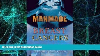 Full [PDF] Downlaod  Manmade Breast Cancers  READ Ebook Full Ebook Free
