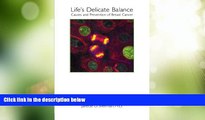 Big Deals  Life s Delicate Balance: Causes and Prevention of Breast Cancer  Free Full Read Best