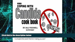 Must Have  Coping With Candida Cookbook  READ Ebook Full Ebook Free