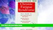 Big Deals  Chronic Fatigue Syndrome: A Comprehensive Guide to Effective Treatment (Natural Way