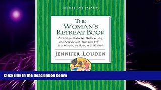 Must Have  Woman s Retreat Book: A Guide to Restoring, Rediscovering and Reawakening Your True