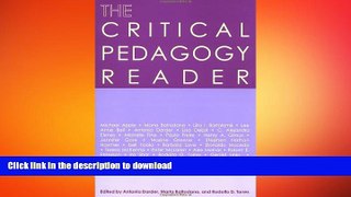 EBOOK ONLINE The Critical Pedagogy Reader READ PDF BOOKS ONLINE