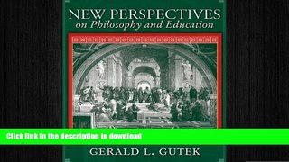 PDF ONLINE New Perspectives on Philosophy and Education READ PDF BOOKS ONLINE