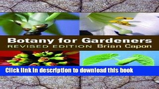 [PDF] Botany for Gardeners [BOTANY FOR GARDENERS REV/E] Full Online