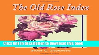 [PDF] The Old Rose Index (Old Rose Researcher) Full Online
